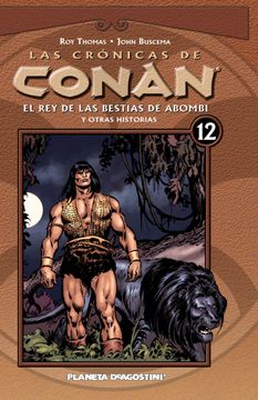 portada Las Crónicas de Conan nº 12: El rey de las Bestias de Abombi y Otras Historias