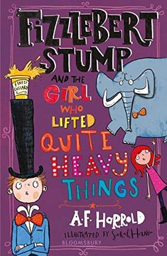 portada Fizzlebert Stump and the Girl who Lifted Quite hea (in English)