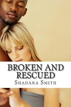 portada Broken And Rescued (en Inglés)