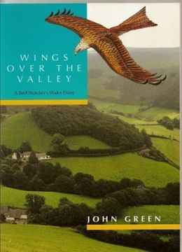 portada Wings Over the Valley - a Bird Watcher's Wales Diary