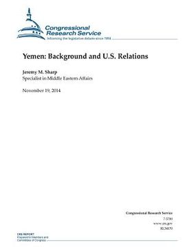 portada Yemen: Background and U.S. Relations (en Inglés)