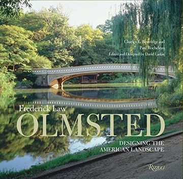 portada Frederick law Olmsted: Designing the American Landscape (en Inglés)