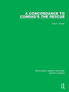 portada A Concordance to Conrad's the Rescue (Routledge Library Editions: Joseph Conrad) (en Inglés)