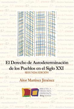 Libro El Derecho De Autodeterminacion De Los Pueblos En El Siglo Xxi De ...