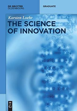 portada The Science of Innovation: A Comprehensive Approach for Innovation Management (de Gruyter Textbook) 