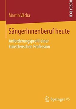 portada Sängerinnenberuf Heute: Anforderungsprofil Einer Künstlerischen Profession (in German)