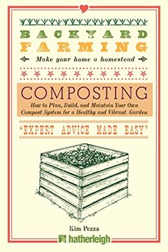 portada Backyard Farming: Composting: How to Plan, Build, and Maintain Your own Compost System for a Healthy and Vibrant Garden (in English)