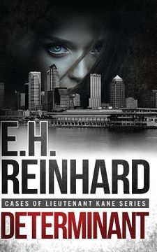 portada Determinant: (Cases of Lieutenant Kane Series Book 3)