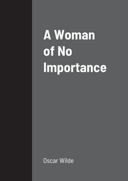 portada A Woman of No Importance (en Inglés)