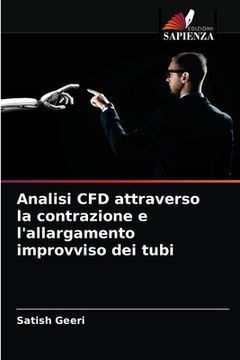 portada Analisi CFD attraverso la contrazione e l'allargamento improvviso dei tubi (in Italian)