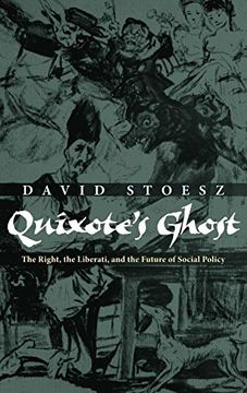 portada Quixote's Ghost: The Right, the Liberati, and the Future of Social Policy (en Inglés)