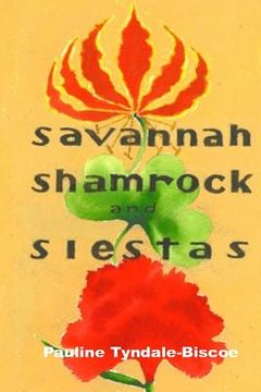 portada Savannah, Shamrock and Siestas: A true life-changing story