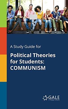 portada A Study Guide for Political Theories for Students: COMMUNISM