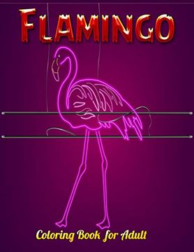 portada Flamingo Coloring Book for Adults: Best Adult Coloring Book With Fun, Easy,Flower Pattern and Relaxing Coloring Pages 