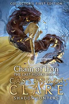 portada The Last Hours: Chain of Iron (in English)