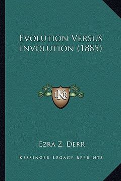 portada evolution versus involution (1885)