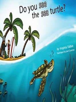 portada Do You See the Sea Turtle?: Book of Homophones (in English)
