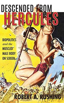 portada Descended From Hercules: Biopolitics and the Muscled Male Body on Screen (New Directions in National Cinemas) (en Inglés)