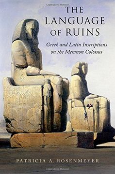 portada The Language of Ruins: Greek and Latin Inscriptions on the Memnon Colossus 