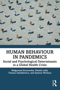 portada Human Behaviour in Pandemics: Social and Psychological Determinants in a Global Health Crisis (en Inglés)