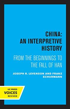 portada China: An Interpretive History: From the Beginnings to the Fall of han 