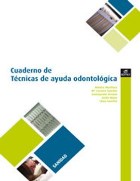 portada Cuaderno Técnicas odontológicas (Cuadernos de Trabajo) (in English)