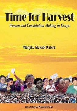 portada Time for Harvest. Women and Constitution Making in Kenya