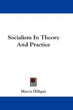 portada socialism in theory and practice (en Inglés)