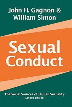 portada Sexual Conduct: The Social Sources of Human Sexuality (Social Problems & Social Issues) (en Inglés)