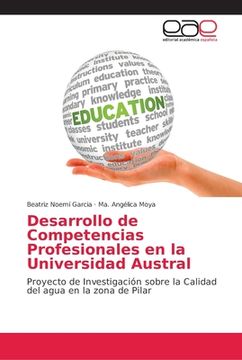 portada Desarrollo de Competencias Profesionales en la Universidad Austral (in Spanish)