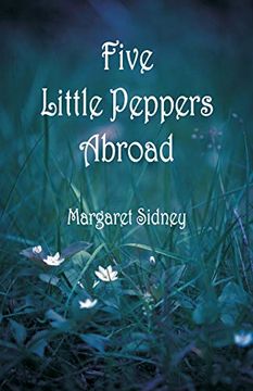 portada Five Little Peppers Abroad (in English)