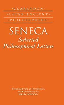portada Seneca: Selected Philosophical Letters Translated With Introduction and Commentary (in English)