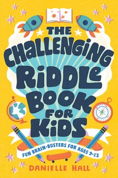 portada The Challenging Riddle Book for Kids: Fun Brain-Busters for Ages 9-12 (in English)