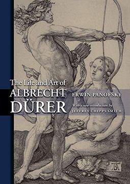 portada The Life and art of Albrecht Dürer (Princeton Classic Editions) (en Inglés)