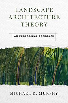 portada Landscape Architecture Theory: An Ecological Approach