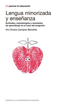 portada Lengua Minorizada y Enseñanza: Actitudes, Metodologías y Resultados de Aprendizaje en el Caso del Aragonés (in Spanish)