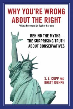 portada Why You'Re Wrong About the Right: Behind the Myths: The Surprising Truth About Conservatives (in English)
