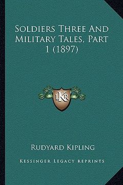 portada soldiers three and military tales, part 1 (1897)