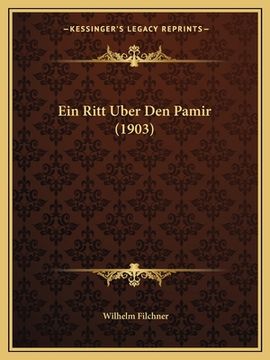 portada Ein Ritt Uber Den Pamir (1903) (en Alemán)