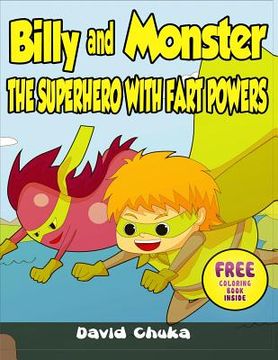 portada Billy and Monster: The Superhero with Fart Powers (en Inglés)