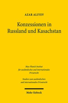 portada Konzessionen in Russland Und Kasachstan: Vertragsrechtliche Aspekte (en Alemán)