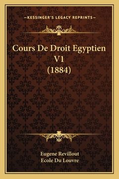 portada Cours De Droit Egyptien V1 (1884) (en Francés)