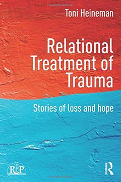 portada Relational Treatment of Trauma: Stories of loss and hope (Relational Perspectives Book Series)