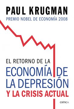 portada El Retorno de la Economía de la Depresión y la Crisis Actual