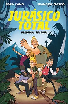portada Perdidos sin Wifi (Serie Jurásico Total 1) (in Spanish)