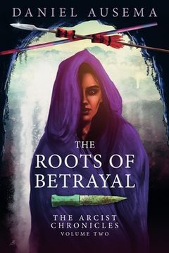 portada The Roots Of Betrayal (en Inglés)