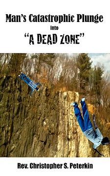portada man's catastrophic plunge into "a dead zone" (en Inglés)