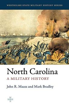 portada North Carolina: A Military History (Westholme State Military History Series) (en Inglés)