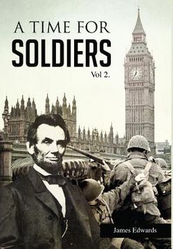 portada A Time For Soldiers: A Civil War Journey (en Inglés)