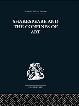 portada Shakespeare and the Confines of art (en Inglés)